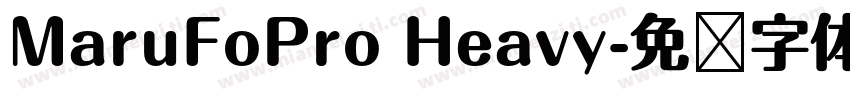 MaruFoPro Heavy字体转换